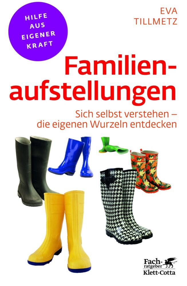 Familienaufstellungen (Fachratgeber Klett-Cotta) (Eva Tillmetz)