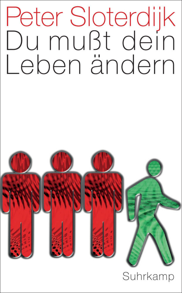 Du mußt dein Leben ändern (Peter Sloterdijk)