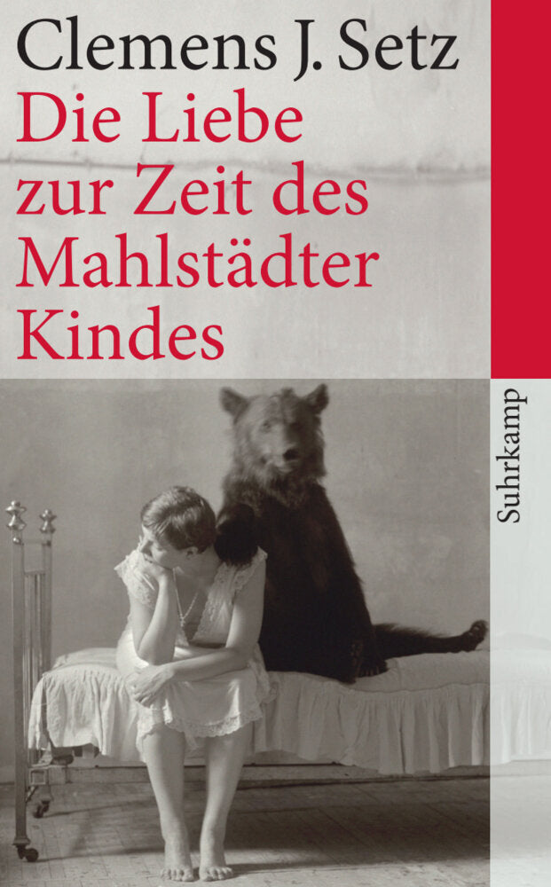 Die Liebe zur Zeit des Mahlstädter Kindes (Clemens J. Setz)