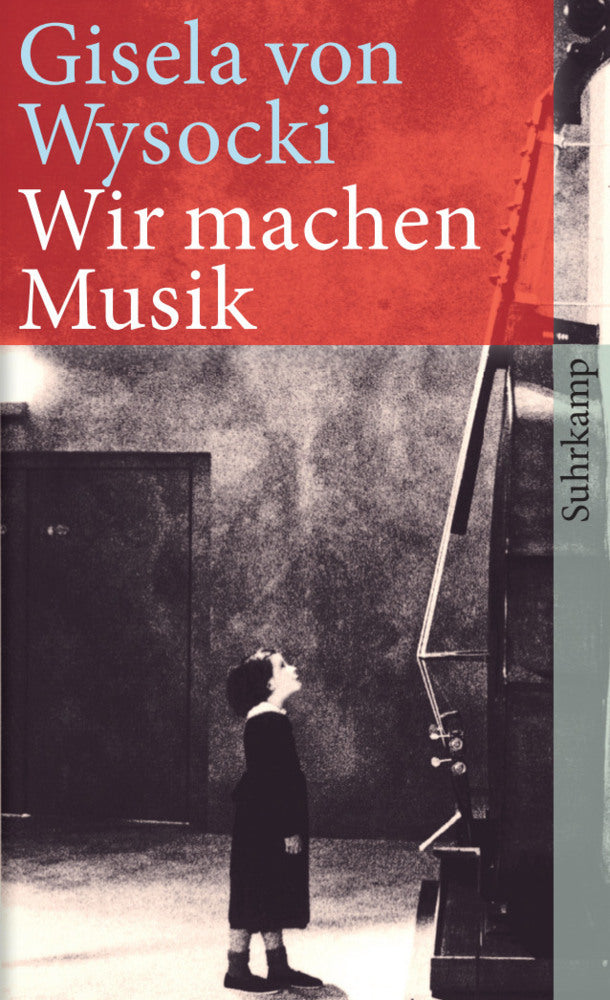 Wir machen Musik (Gisela Von Wysocki)