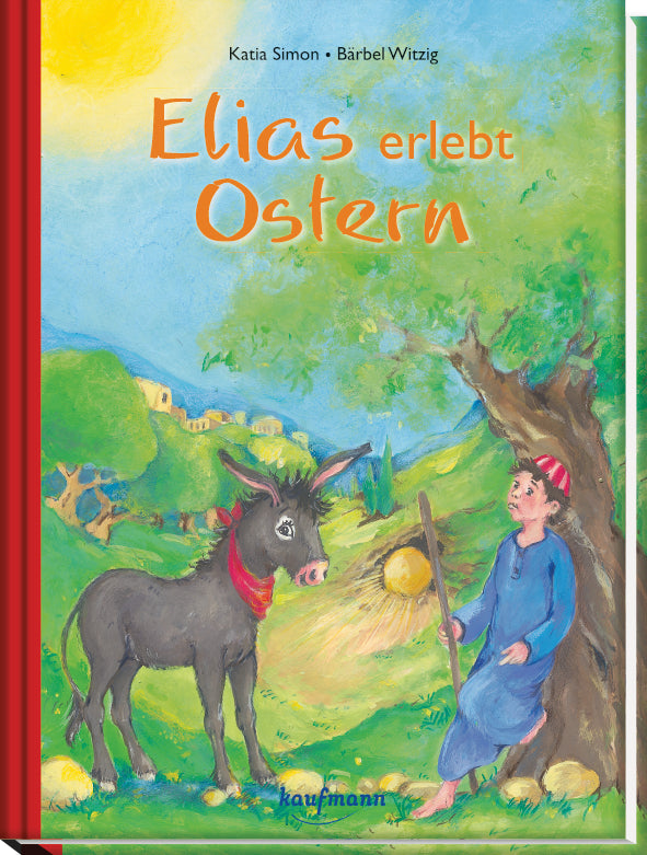 Elias erlebt Ostern (Katia Simon)