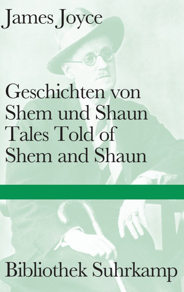 Geschichten von Shem und Shaun. Tales Told of Shem and Shaun (James Joyce)