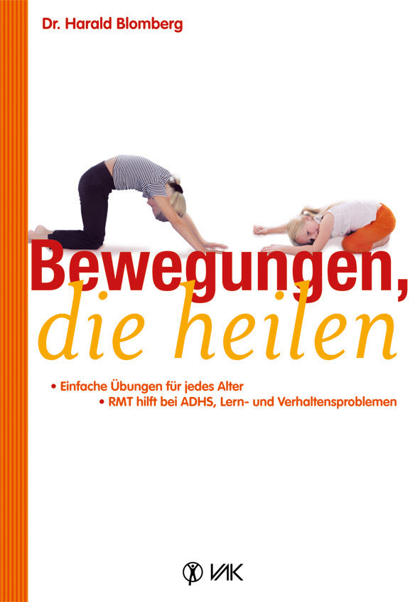 Bewegungen, die heilen (Harald Blomberg)