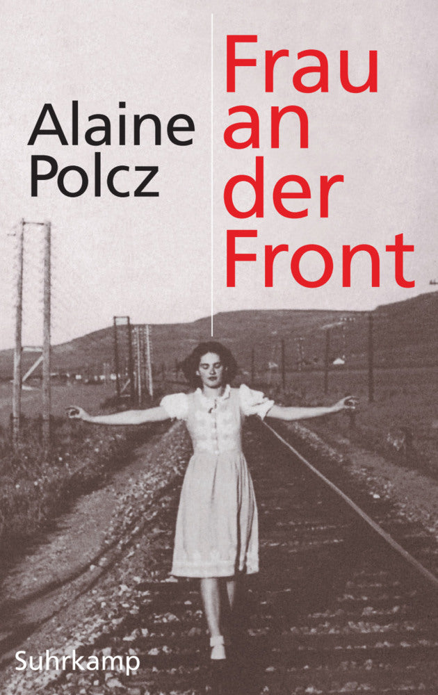 Frau an der Front (Alaine Polcz)
