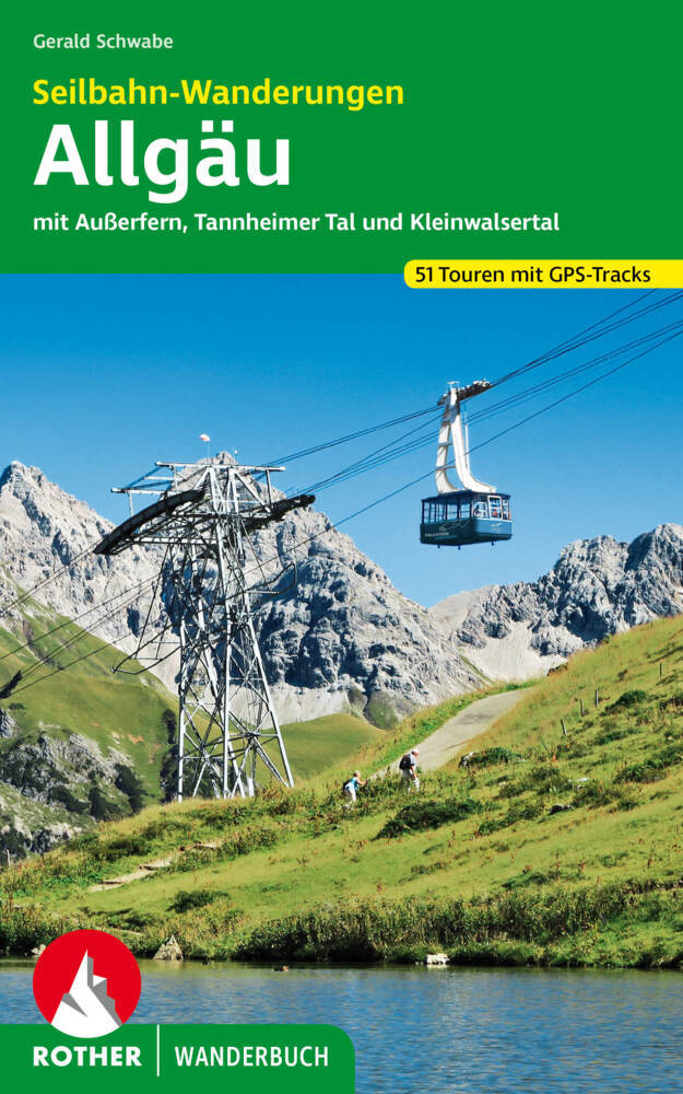 Seilbahn-Wanderungen Allgäu (Gerald Schwabe)