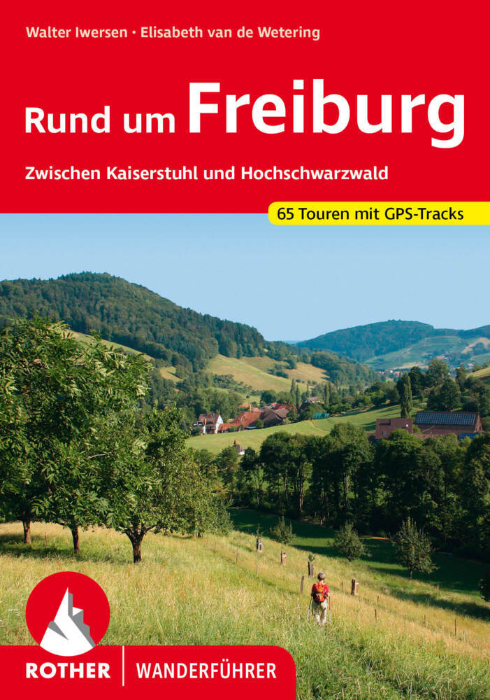 Rother Wanderbuch Rund um Freiburg (Walter Iwersen)