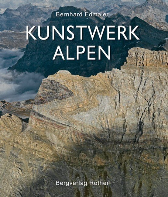 Kunstwerk Alpen (Bernhard Edmaier)