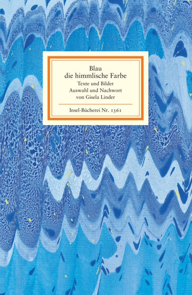 Blau, die himmlische Farbe (Gisela Linder)