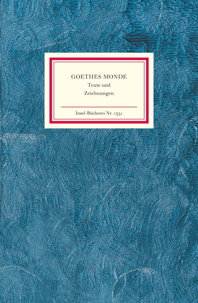 Goethes Monde (Johann Wolfgang Von Goethe)