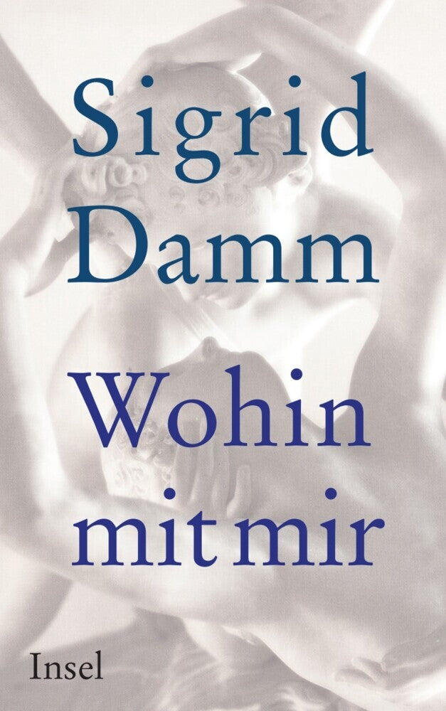 Wohin mit mir (Sigrid Damm)