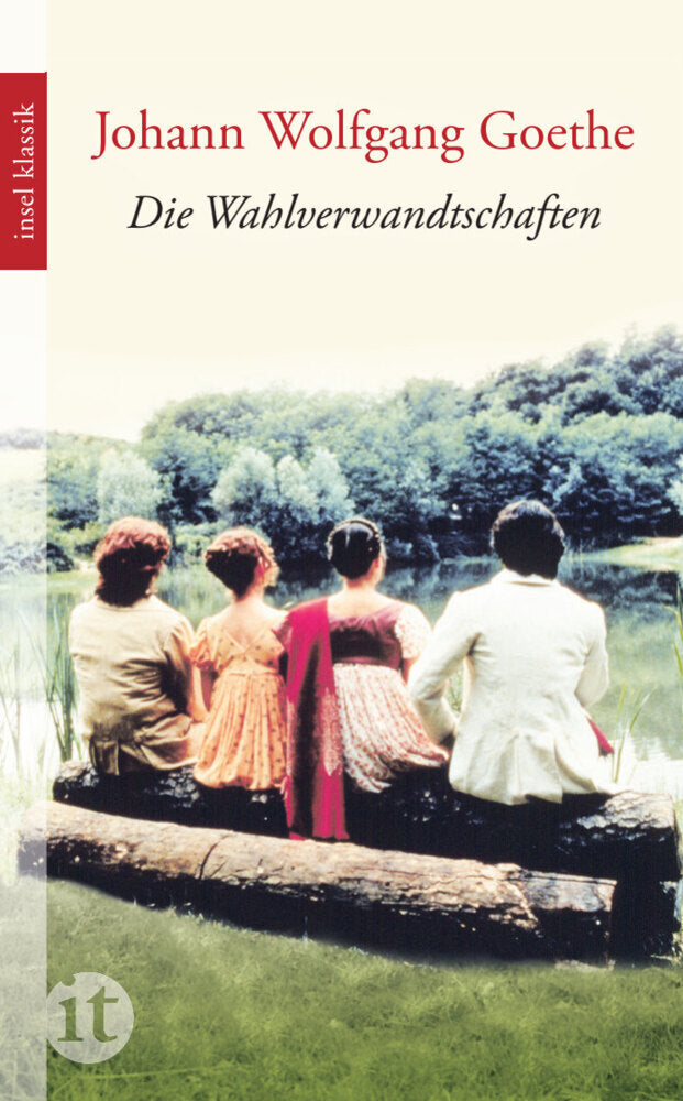 Die Wahlverwandtschaften (Johann Wolfgang Von Goethe)