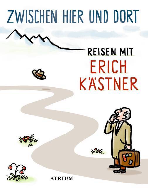 Zwischen hier und dort (Erich Kästner)