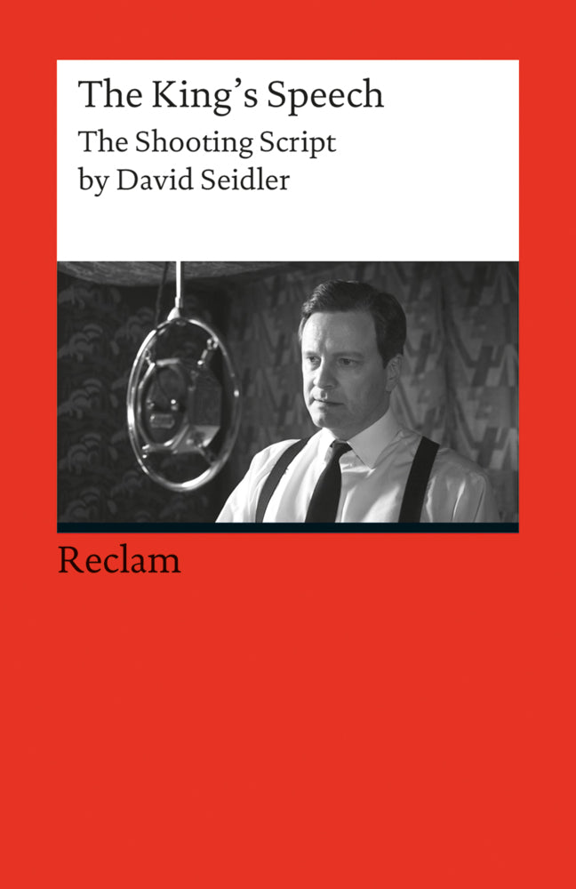 The King's Speech. The Shooting Script by David Seidler (Fremdsprachentexte) (David Seidler)