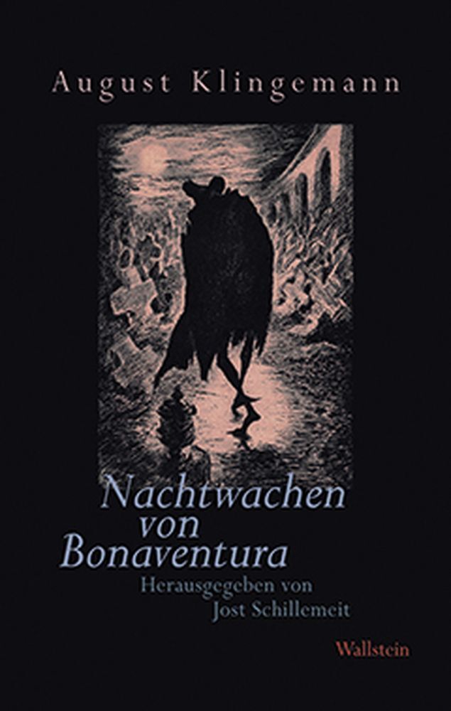 Nachtwachen von Bonaventura - Freimüthigkeiten (August Klingemann)