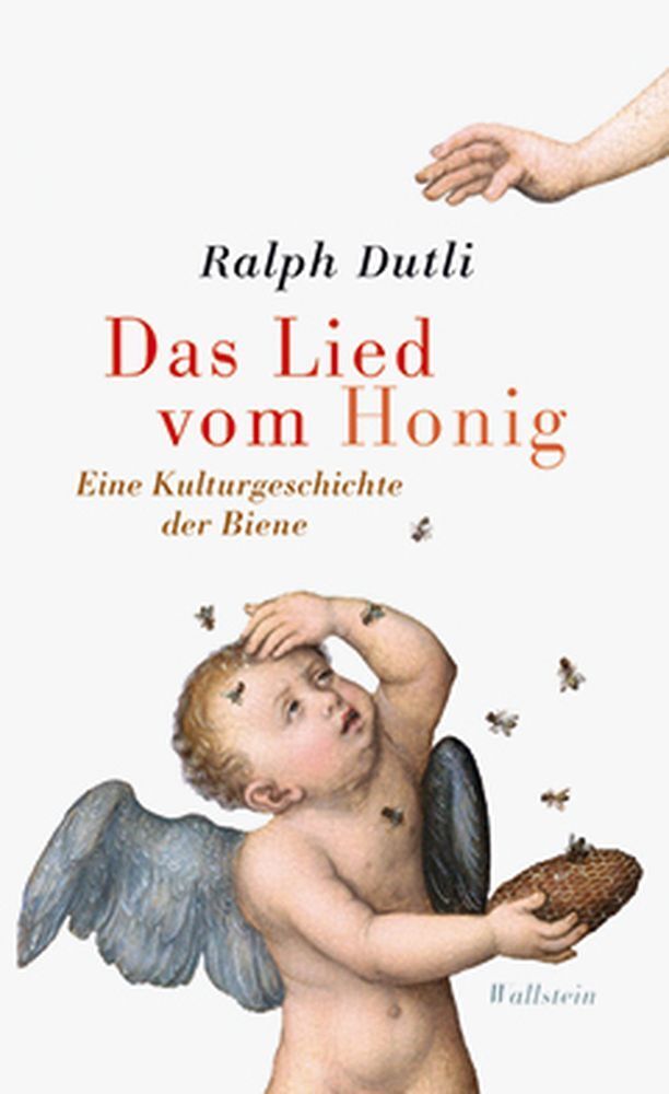 Das Lied vom Honig (Ralph Dutli)