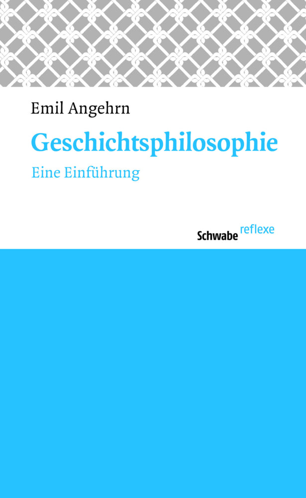 Geschichtsphilosophie (Emil Angehrn)