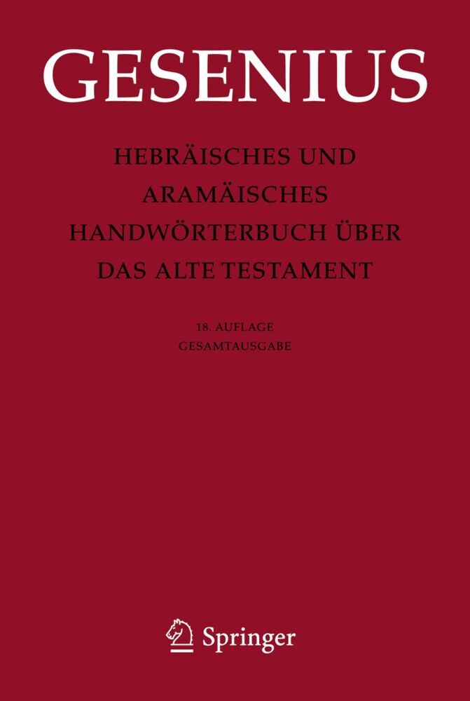 Hebräisches und Aramäisches Handwörterbuch über das Alte Testament (Wilhelm Gesenius)