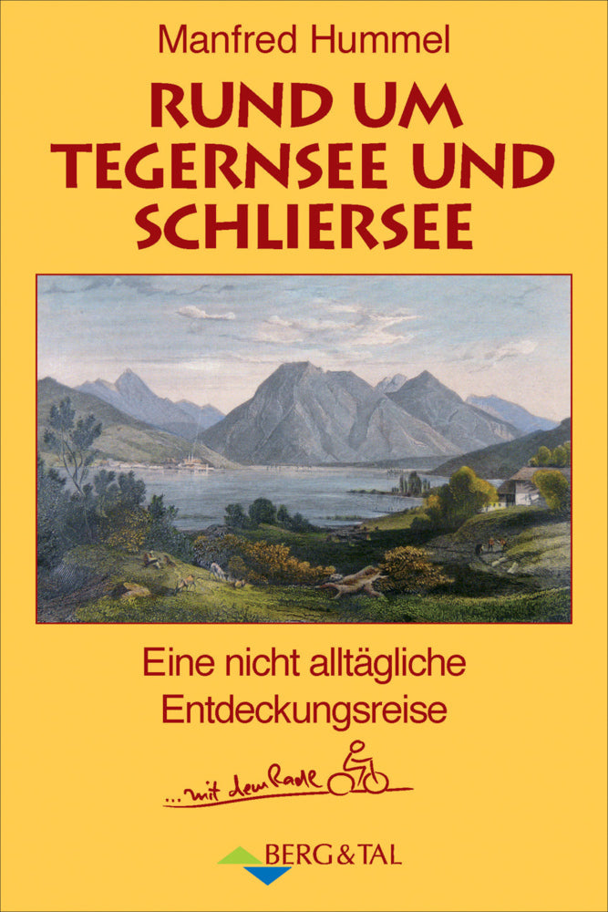Rund um Tegernsee und Schliersee (Manfred Hummel)