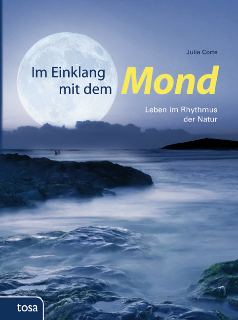 Im Einklang mit dem Mond (Julia Corte)