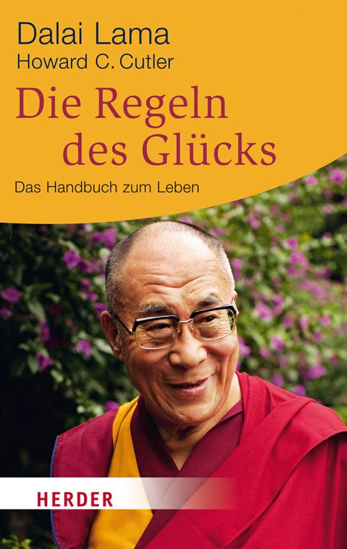 Die Regeln des Glücks (Dalai Lama Xiv.)