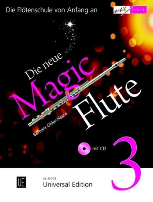 Die neue Magic Flute 3 mit CD.Bd.3 (Barbara Gisler-Haase)