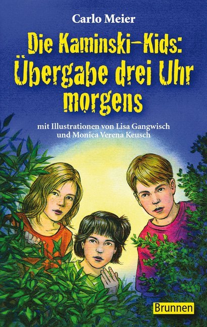 Die Kaminski-Kids: Übergabe drei Uhr morgens (Carlo Meier)