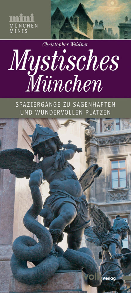 Mystisches München (Christopher A. Weidner)