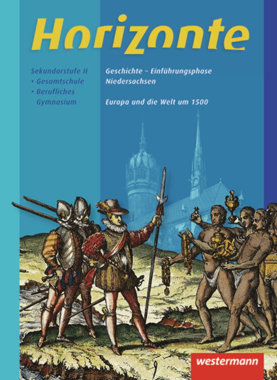 Horizonte - Geschichte für die Einführungsphase in Niedersachsen (Ulrich Baumgärtner)