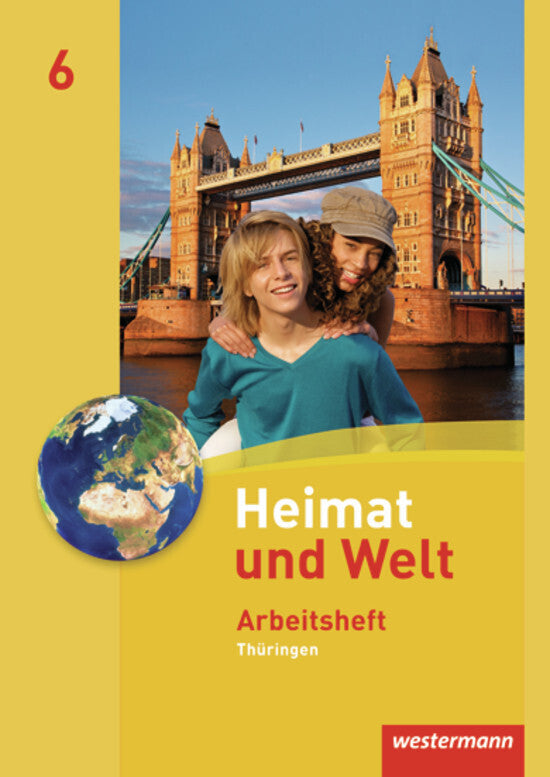 Heimat und Welt - Ausgabe 2011 für Thüringen (Anette Gerlach)