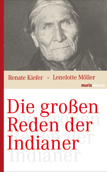 Die großen Reden der Indianer (Renate Kiefer)
