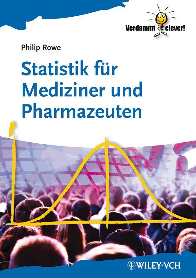 Statistik für Mediziner und Pharmazeuten (Philip Rowe)