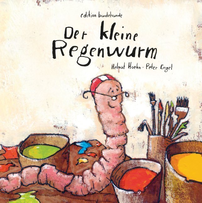 Der kleine Regenwurm (Helmut Hoehn)