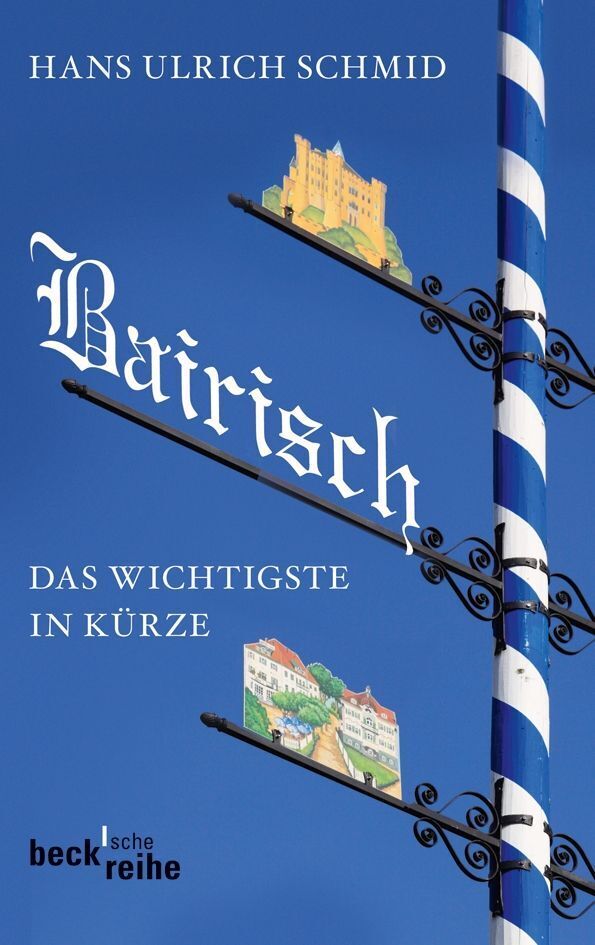 Bairisch (Hans U. Schmid)