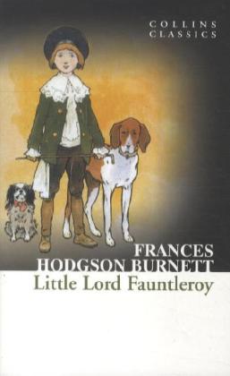 Little Lord Fauntleroy (Frances Hodgson Burnett)