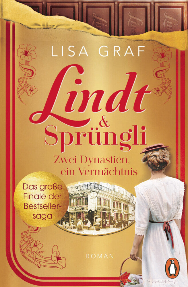 Lindt & Sprüngli Saga "Band 3" - Zwei Dynastien, ein Vermächtnis (Lisa Graf)