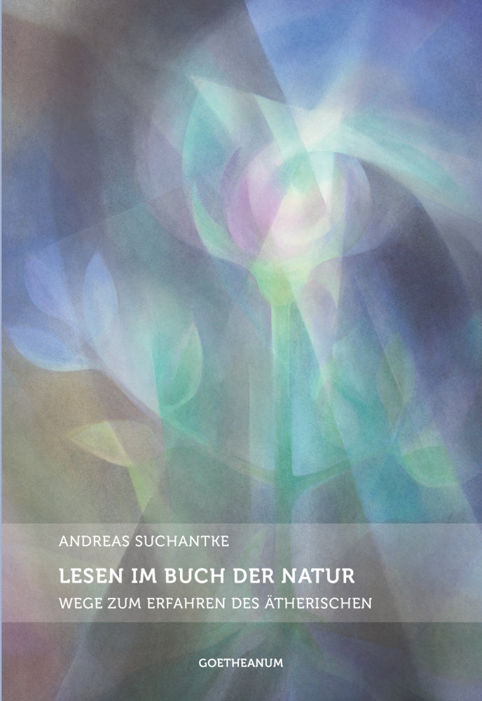 Lesen im Buch der Natur (Andreas Suchantke)