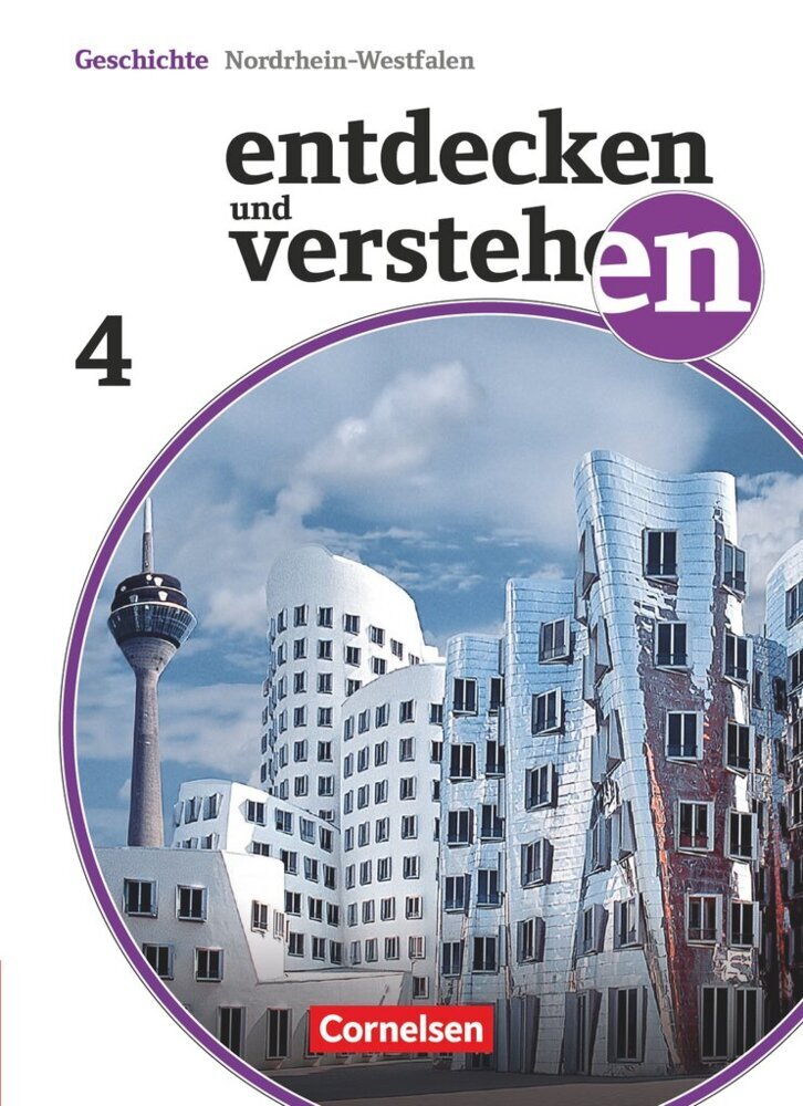 Entdecken und verstehen - Geschichtsbuch - Nordrhein-Westfalen - Ausgabe ab 2012 - Band 4: 9./10. Schuljahr (Hans-Gert Oomen)