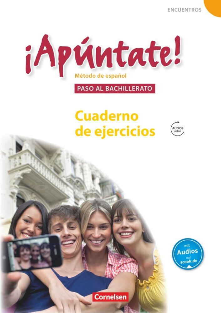 ¡Apúntate! - Spanisch als 2. Fremdsprache - Ausgabe 2008 - Paso al bachillerato