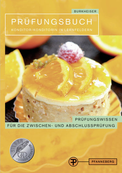 Prüfungsbuch Konditor/Konditorin in Lernfeldern (Peter Burkheiser)