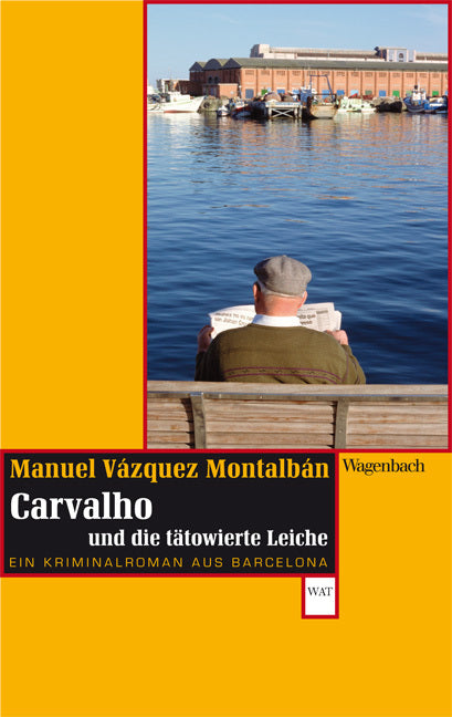 Carvalho und die tätowierte Leiche (Manuel Vázquez Montalbán)