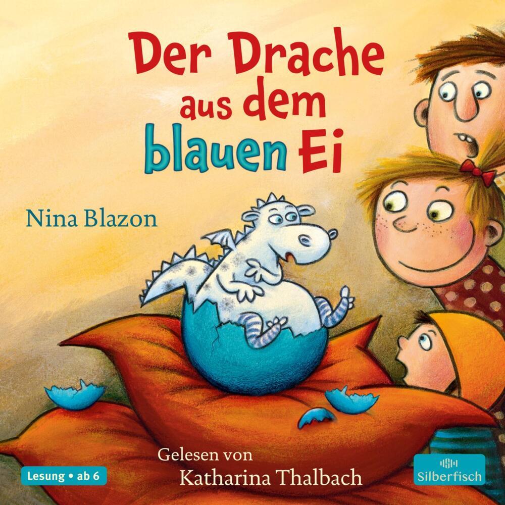 Der Drache aus dem blauen Ei, 2 Audio-CD (Nina Blazon)