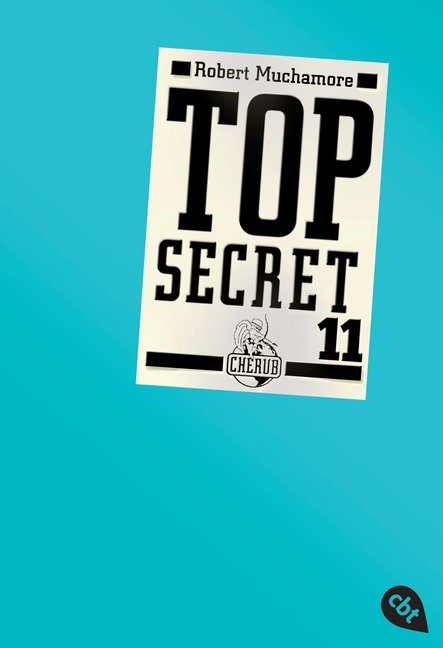 Top Secret 11 - Die Rache (Robert Muchamore)