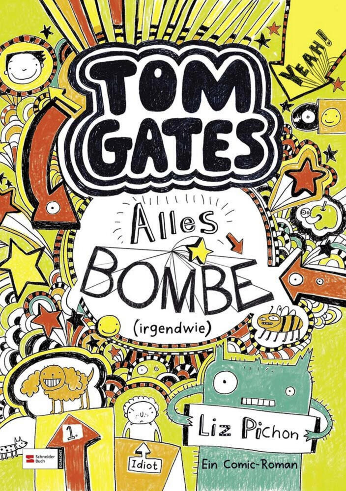 Tom Gates - Alles Bombe (irgendwie) (Liz Pichon)