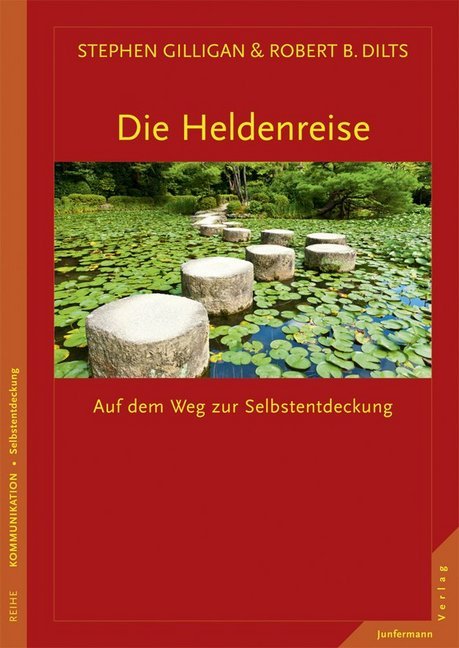Die Heldenreise (Stephen Gilligan)