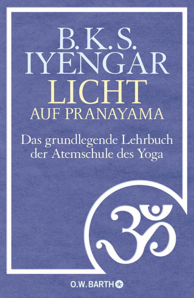 Licht auf Pranayama (B. K. S. Iyengar)
