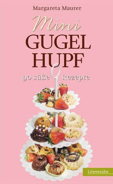 Mini-Gugelhupf (Margareta Maurer)