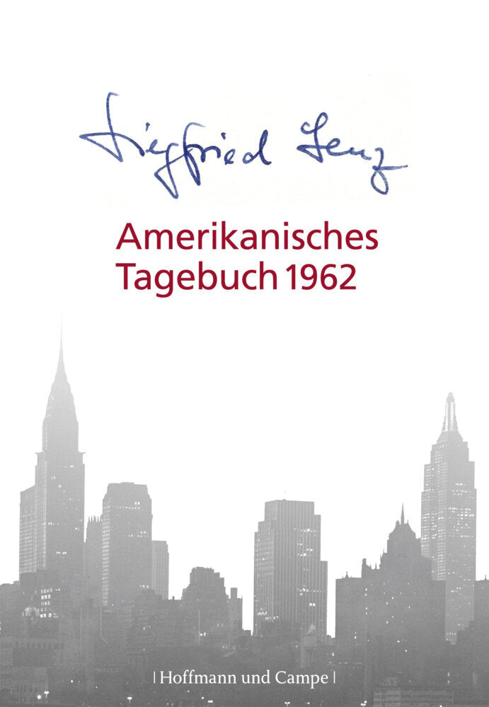Amerikanisches Tagebuch 1962 (Siegfried Lenz)