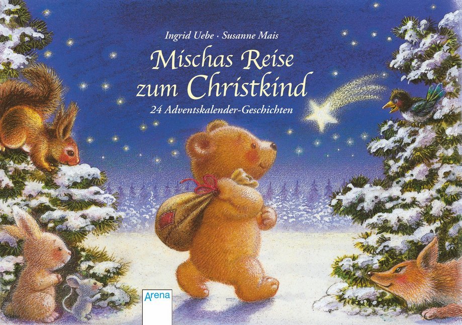 Mischas Reise zum Christkind (Ingrid Uebe)