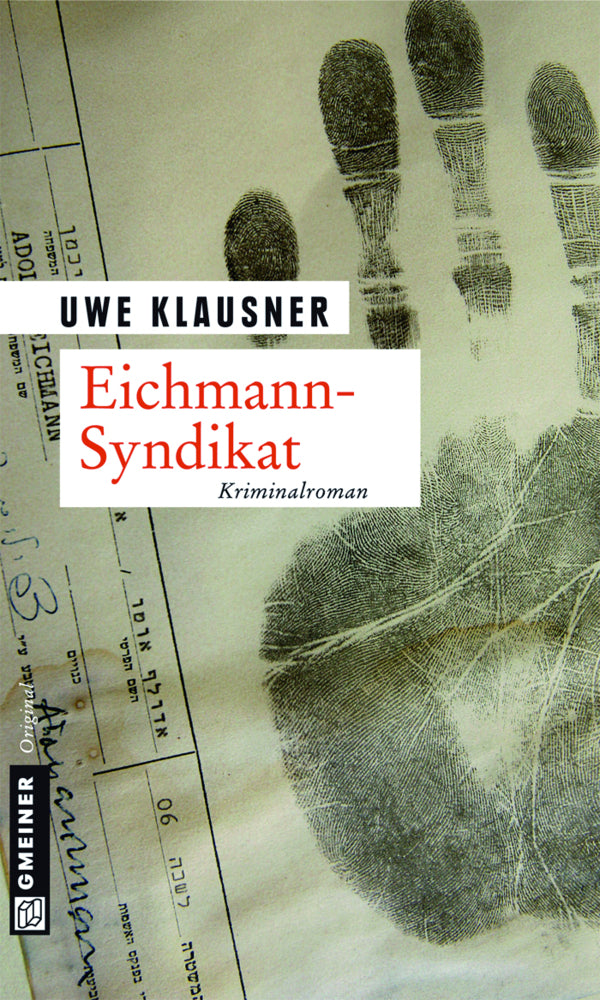 Eichmann-Syndikat (Uwe Klausner)