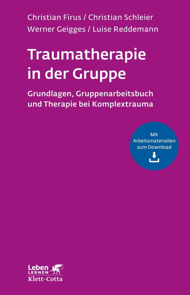 Traumatherapie in der Gruppe (Leben Lernen, Bd. 255) (Christian Firus)